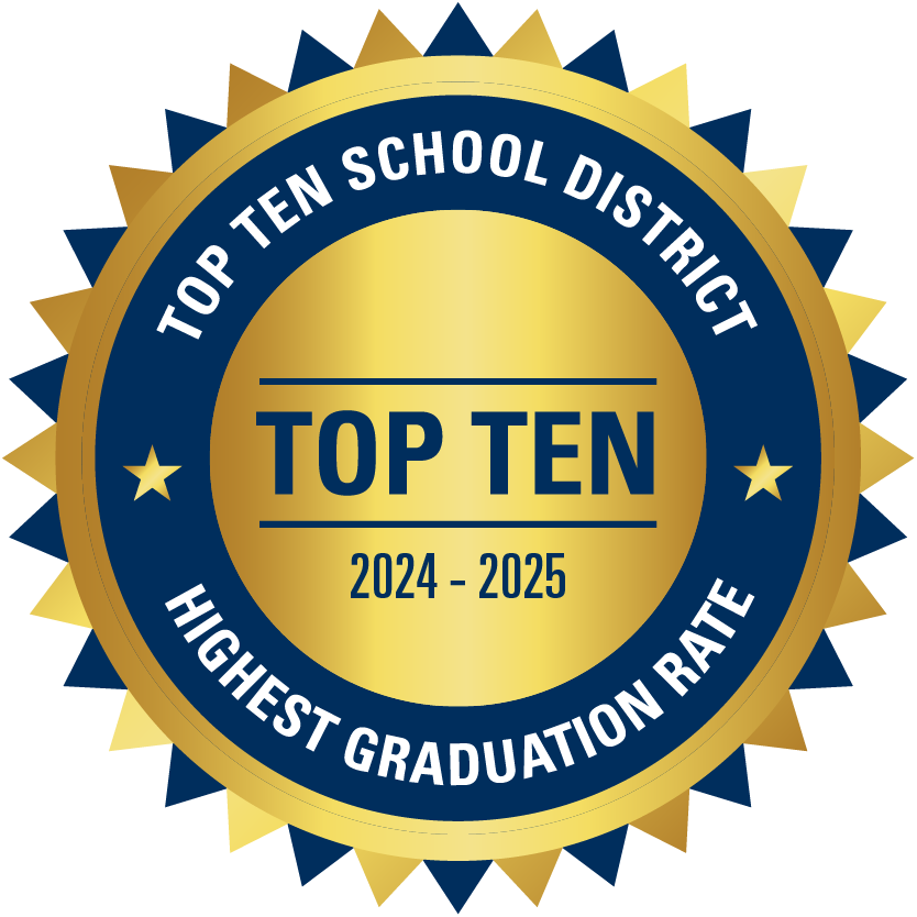 crest with the words highest graduation rate top ten school district 2024 - 2025